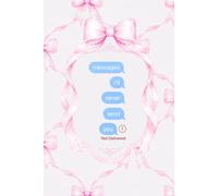 messages i'll never send you (Pink Bow Edition): A Journal for unsent messages, to write what you held back / A mix of guided prompts and open pages / ... healing journal for thoughts and feelings