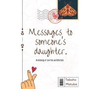 Messages to someone's daughter.