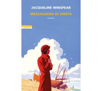 Messaggero di verità [Paperback] Jacqueline Winspear and Olivia Crosio