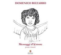Messaggi d'@more. Poesie a fumetti. Nuova ediz.
