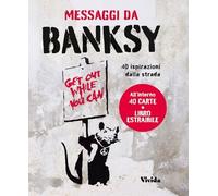 Libri De Gregori Sabrina / Giulia Manzi - Messaggi Da Banksy. 40 Ispirazioni Dal