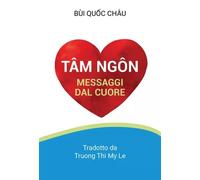 Messaggi dal cuore Bùi Quốc Châu - Truong Thi My Le