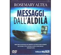 MESSAGGI DALL'ALDILA. DVD