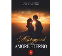 Messaggi di amore eterno