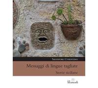 Messaggi di lingue tagliate. Storie siciliane