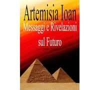 Messaggi e rivelazioni sul futuro 2024-2080