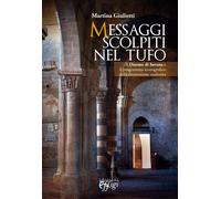 Messaggi scolpiti nel tufo. Il Duomo di Sovana, il programma iconografico ...