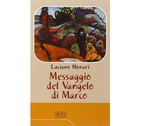Messaggio del Vangelo di Marco