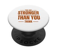 Messaggio ispiratore "You Are Stronger Than You Think" PopSockets PopGrip Adesivo