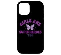 Messaggio viola con farfalla "Girls Are Superheroes Too" Custodia per iPhone 12/12 Pro