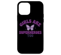 Messaggio viola con farfalla "Girls Are Superheroes Too" Custodia per iPhone 12 mini