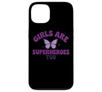 Messaggio viola con farfalla "Girls Are Superheroes Too" Custodia per iPhone 13