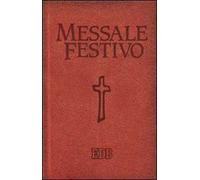 Messale festivo. Letture bibliche dal nuovo lezionario CEI