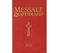 Messale quotidiano. Festivo e feriale. Letture bibliche dal Nuovo