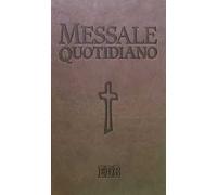 Messale quotidiano. Festivo e feriale. Letture bibliche dal Nuovo Lezionario CEI. Ediz. a caratteri grandi
