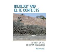 Messay Kebede Ideology and Elite Conflicts (Copertina rigida)