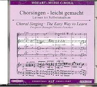 Messe c-Moll KC427 : CD Chorvovoise Alt e ChorVous senza Alt Chorsingen facile da fare - apprendimento in auto-studio.