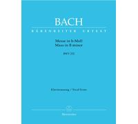 Messe h-Moll BWV 232. BÄRENREITER URTEXT. Klavierauszug, Urtextausgabe