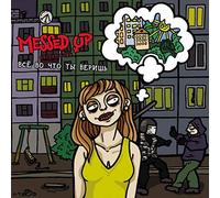 Messed Up - Everything You Believe in