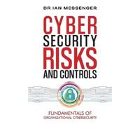 Messenger Cybersecurity Risks and Controls (Tascabile)