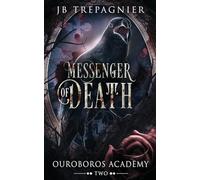 Messenger of Death: A Reverse Harem Academy Romance