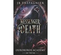 Messenger of Death: A Reverse Harem Academy Romance