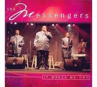 Messengers - It Makes Me Cry