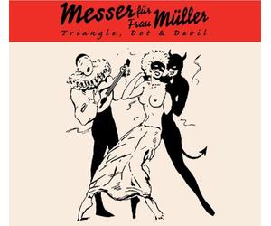 Messer Fur Frau Muller - Triangle Dot & Devil