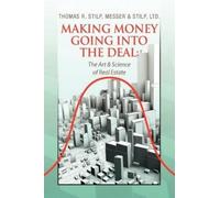 Messer & Stilp Ltd Thomas R Stilp Making Money Going Into the Deal (Tascabile)