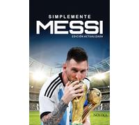 MESSI: EL MESÍAS DEL FÚTBOL