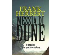 Messia di Dune. Ciclo di Dune. Vol. 2
