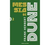 Messia di Dune. Il ciclo di Dune. Nuova ediz.. Vol. 2