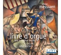 Messiaen / Andrews Olivier Messiaen: Livre d'Orgue and Individual Works (CD)