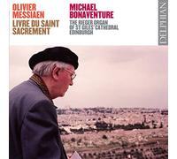 Messiaen/Bonaventure - Livre Du Saint Sacrement (2 CD)