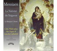 MESSIAEN, O. - LA NATIVITE DU SEIGNEUR