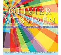 Messiaen, O. - Mystical Colors Of Christ