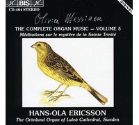 Messiaen, O. - V 5: Complete Organ Music