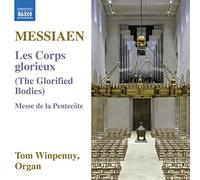 Olivier Messiaen Messiaen: Les Corps Glorieux/Messe De La Pentecôte (CD) Album