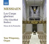Olivier Messiaen – Les Corps Glorieux / Messe De La Pentecôte – CD