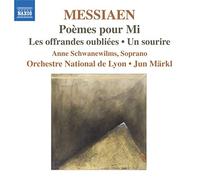 Messiaen Olivier - Po Mes Pour Mi, Les Offrandes Oubli