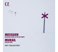 Messiaen: Quatuor Pour La Fin Du Temps - Murail: Stalag Viiia