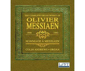 Messiaen: tutte le opere per organo Colin Andrews