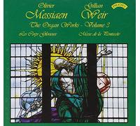 Messiaen/ Weir - Organ Works 3