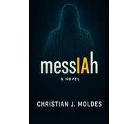 messIAh: A Novel