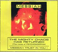 Messiah - The Mighty Chaos Has Returned
