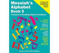 Messiah's Alphabet Book 5: Practice in Reading Hebrew Scripture: Volume 5