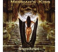 Messiah'S Kiss - Dragonheart