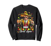 Messicano rendere Cinco De Mayo grande di nuovo divertente Trump Sombrero Felpa