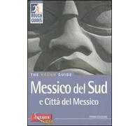 Messico del Sud e Città del Messico