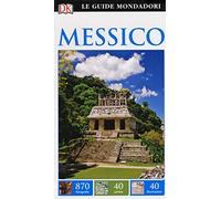 Messico. Ediz. a colori